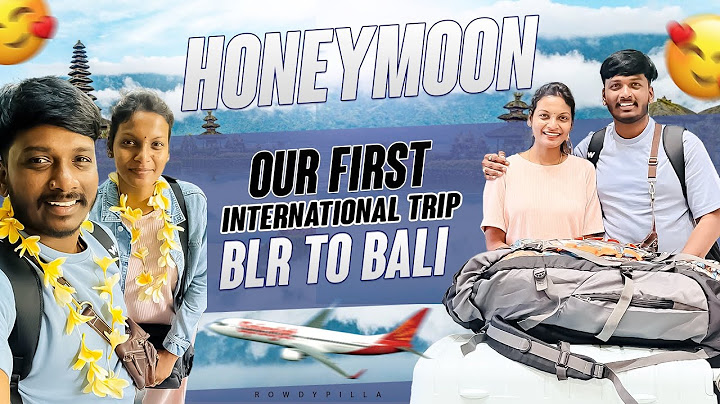 Our First International Trip✈️ || Honeymoon ❤️ || Blr to Bali😍