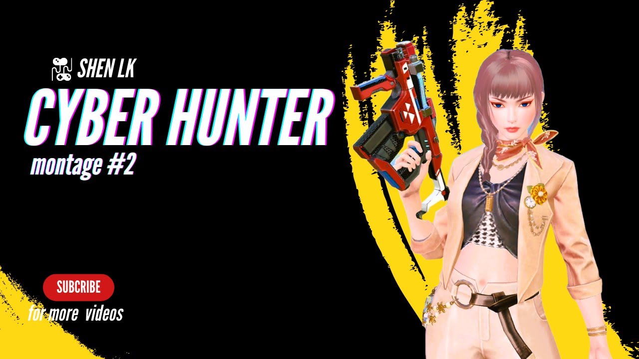 Cyber Hunter (2024)[Montage Gameplay] 02 YouTube