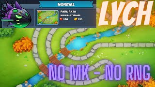 BTD6 Lych Normal Tutorial - NO MK, NO RNG - David VS Goliath - Park Path -