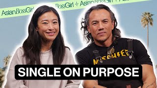 Single On Purpose, But Not Forever  Put Yourself First w/ The Angry Therapist | AsianBossGirl Ep267