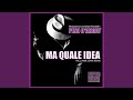 Ma quale idea (Jamie Lewis Sex On The Beach Mix)