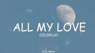 Coldplay  All My Love s loop 