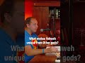 What makes Yahweh unique from other gods?