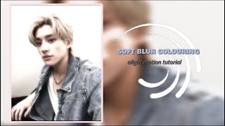 soft blur colouring tutorial || alight motion