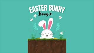 Easter Bunny Boogie