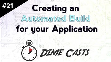 Creating an Automated Build for your Application