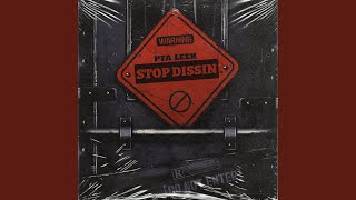 Stop Dissin