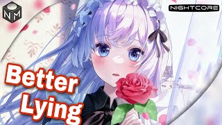 Nightcore - Better Lying Lyrics Marze