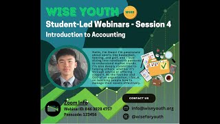 Student-Led Webinars Summer Series - Session 5: Introduction to Accounting with Owen QIn