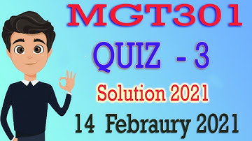 MGT301 Quiz 3 Solution 2021 ||MGT301 Quiz 3 Solved ||MGT301 Quiz 3 || 14 February 2021 ||#DeepGuider