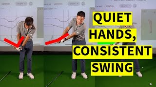 Quiet Your Hands For A Consistent Golf Swing