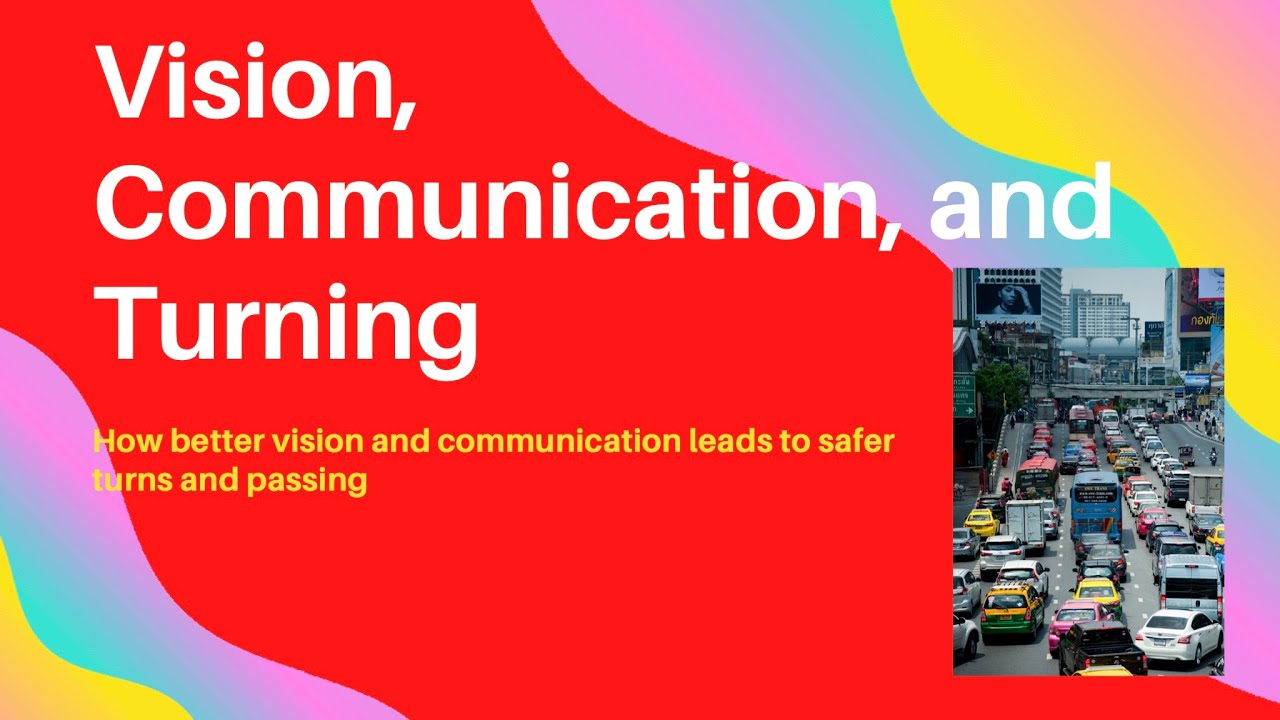 Vision, Communication and Turning YouTube