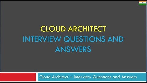Top5 Cloud Architect Job Interview Questions and Answers
