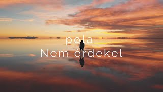 pøla - NEM ÉRDEKEL (Dalszöveg/lyrics)