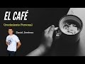 El Café | Crecimiento personal