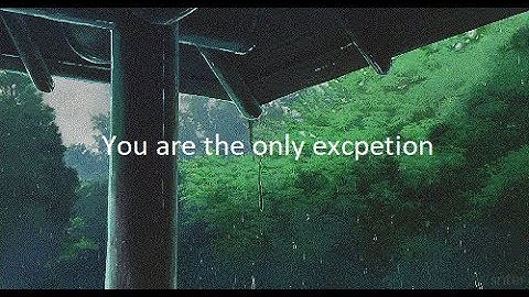 Paramore - The Only Exception Stripped/Rain/Slowed