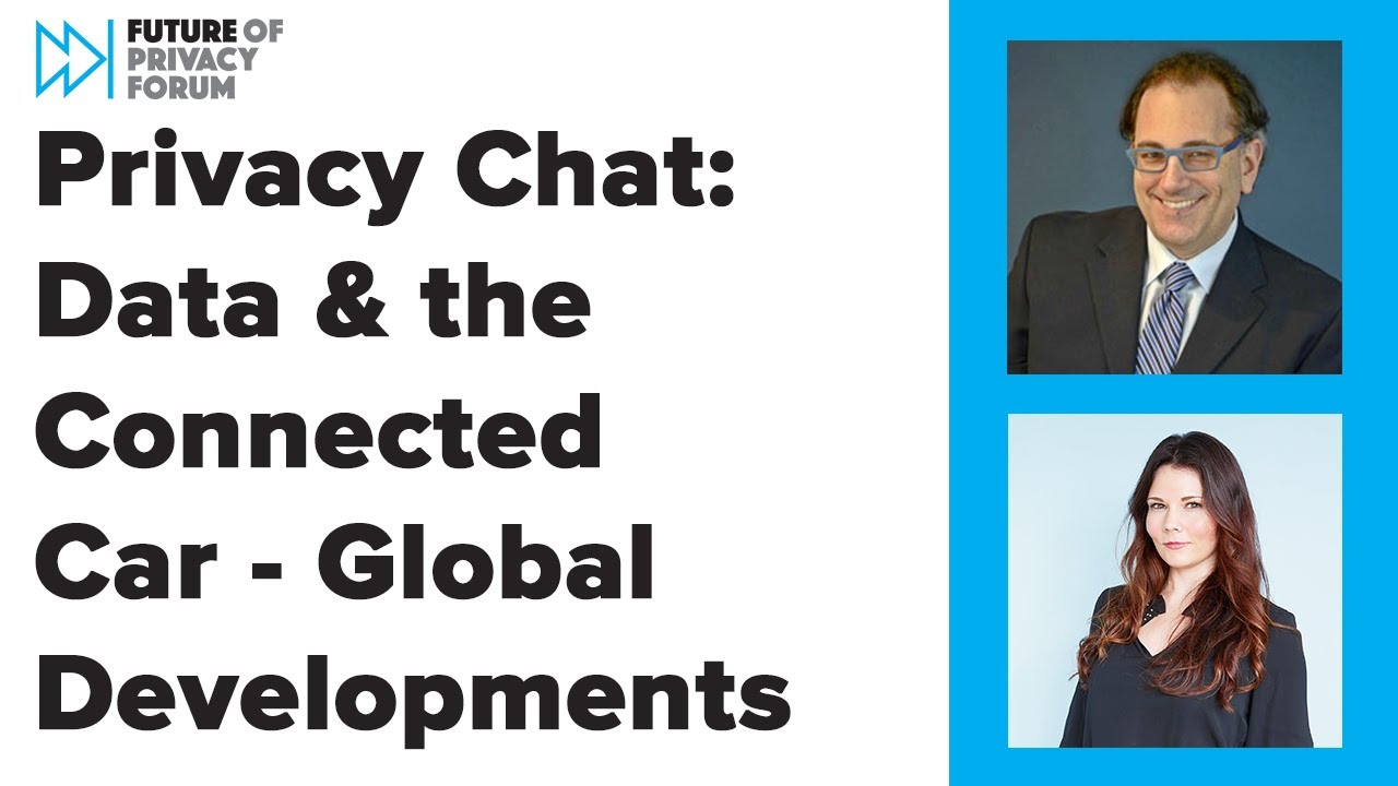 Privacy Chat: Data & the Connected Car – Global Developments