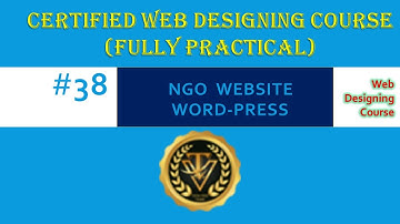 #38 NGO Website using WordPress | Web Designing Course | TechView Team