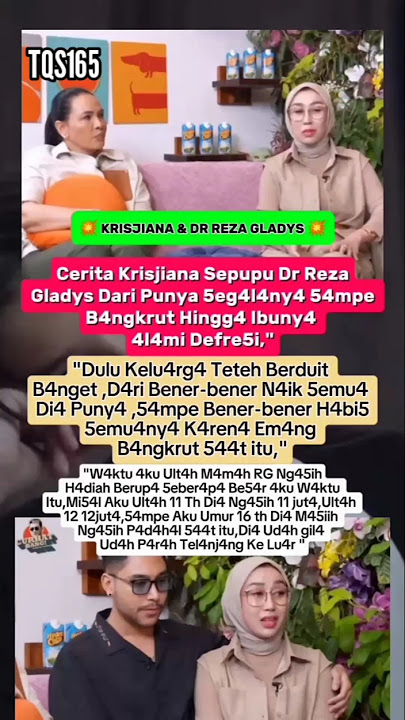 Krisjiana Sepu2 Reza Gladys Dari Pny4 Sg4lnya S4mpe B4ngkrut Hngg4 ibuny4 Al4mi D3fr3si #shorts #fyp