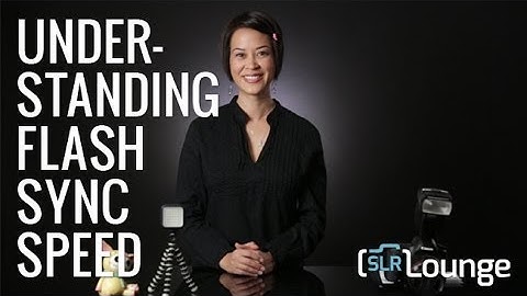 Understanding Flash Sync Speed and High Sync Speed