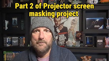 D.I.Y  projector screen masking panels part 2