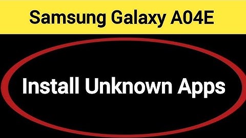 How to install unknown apps, install APK, Samsung galaxy A04e third party app install kaise karen, a