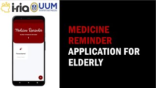 IRIA2021(H-64040) - Medicine Reminder Application for Elderly screenshot 4