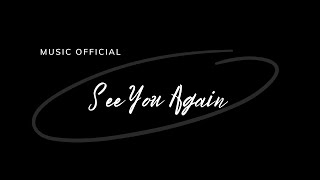 See You Again by OWL (Music Official)