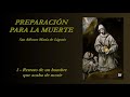 Preparación para la muerte - 1/35 (San Alfonso María de Ligorio)