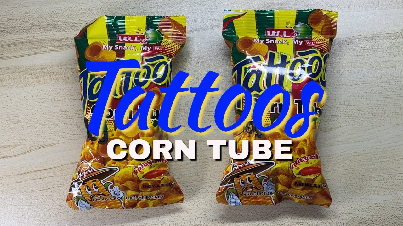 TATTOOS CORN TUBE SPICY CHEESE FLAVOR YouTube