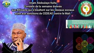 Imam Abdoulaye Koïta : les Africains qui s'insultent suite aux sanctions de CEDEAO contre le Mali.