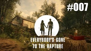 Everybody's Gone to the Rapture #007 - So viel Blut... [Lets Play]