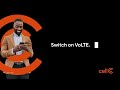 Turn On VoLTE Cell C
