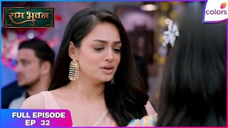 Ram Bhavan | Full Episode Ep. 32 | Shadows of betrayal | Colors TV
