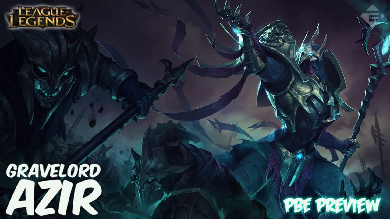 GRAVELORD AZIR - League of Legends -【PBE Preview】