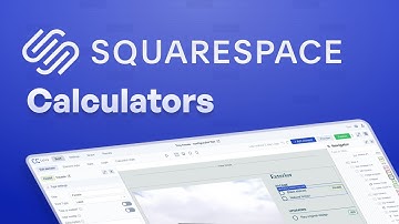 How to Add a Calculator to Squarespace: Step by Step Tutorial