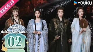 [INDO SUB] Kabut dalam Kegelapan (Veil of Shadows) EP02 | YOUKU Indonesia