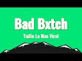 Yailin La Mas Viral - Bad Bxtch (Letra/Lyrics)