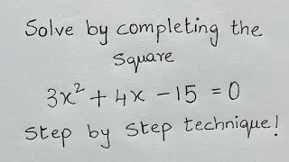 Solve by completing the square | Step by Step Technique