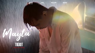 Mayta - Treast (Official Music Video)