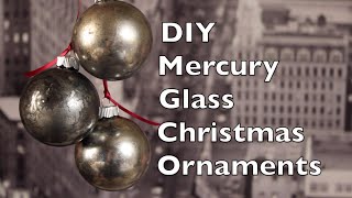 How To Make Christmas Tree Ornaments | DIY Mercury Glass Holiday Decoration Tutorial