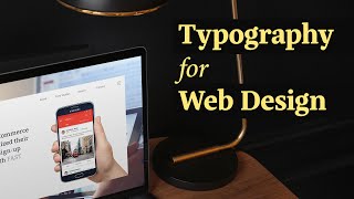 Typography for Web Design - Type Scale for Tablet & Mobile