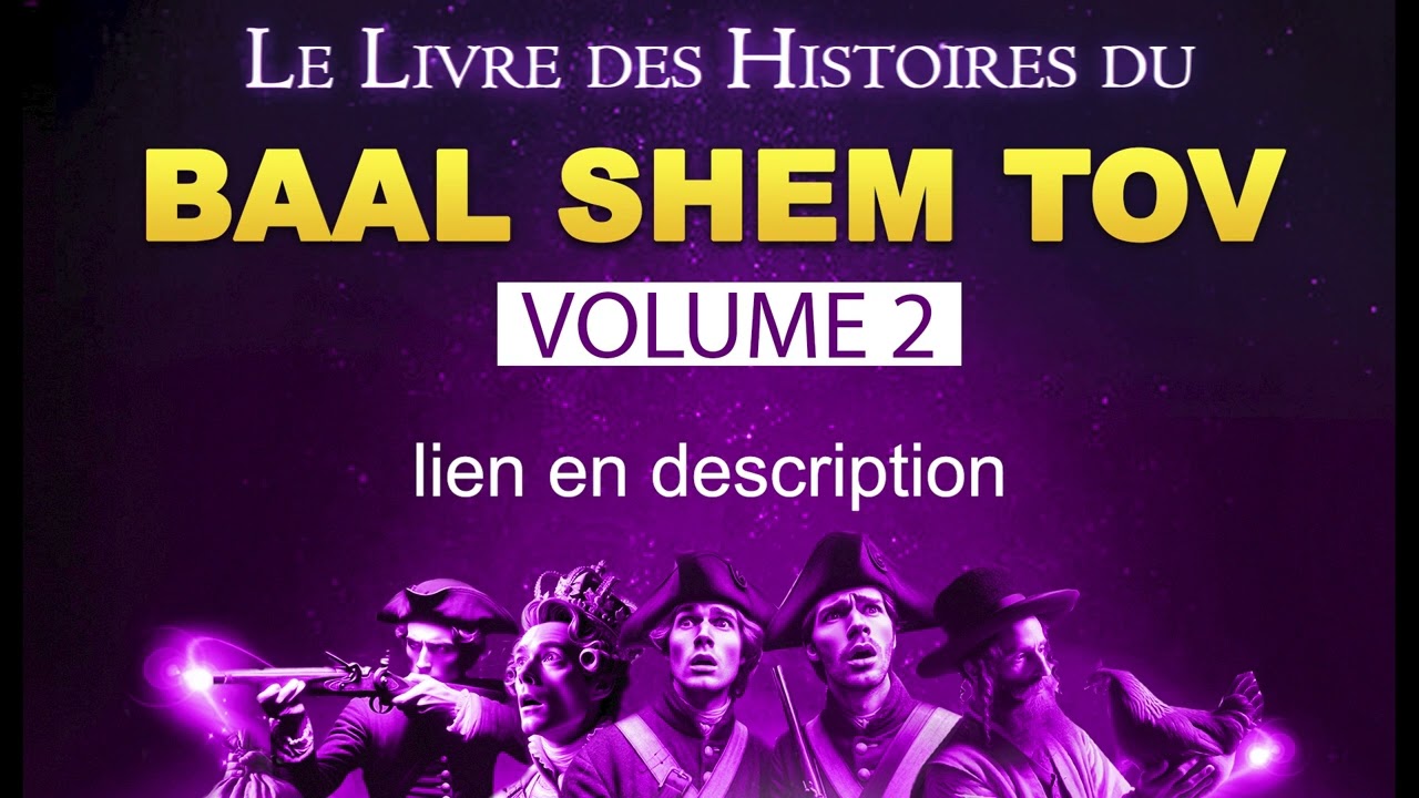 BAAL SHEM TOV (LIVRE VOLUME 2) : Message de Paul - lien en description