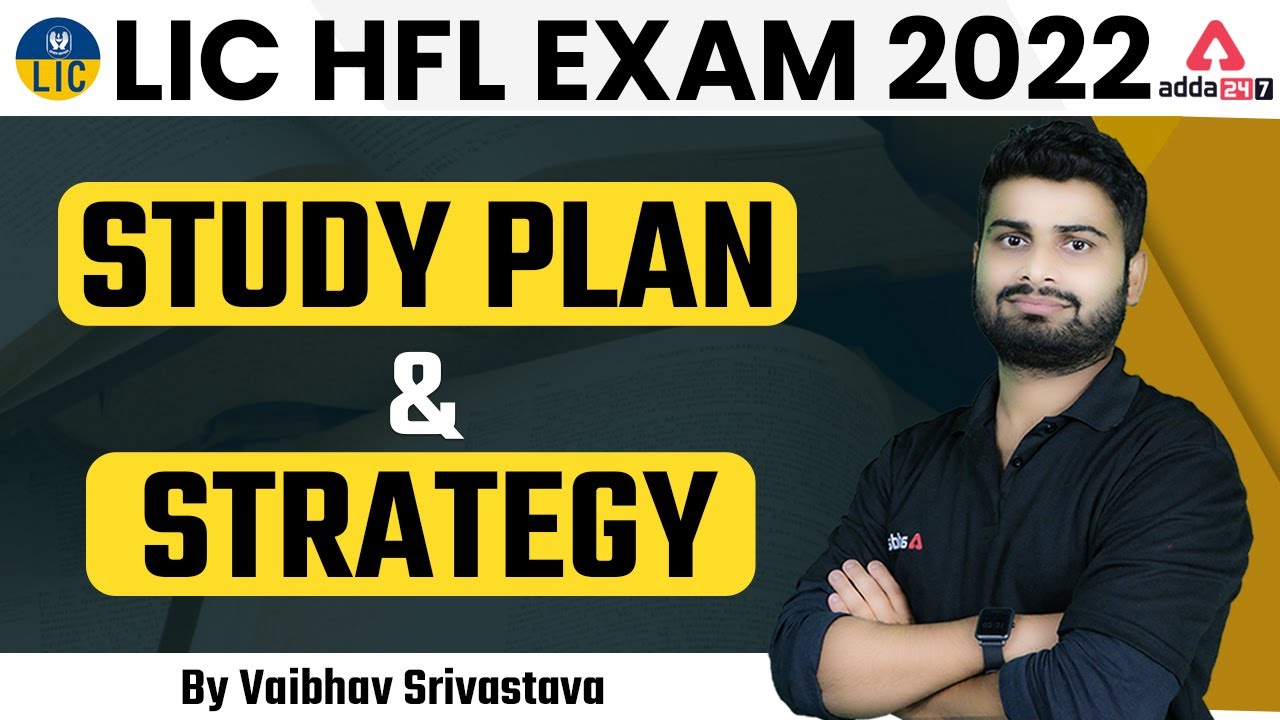 LIC HFL Recruitment 2022 | STUDY PLAN AND STRATEGY | by Vaibhav Srivastava