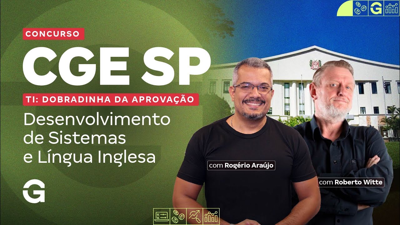 Concurso CGE SP TI | Dobradinha da Aprovação | Desenvolvimento de Sistemas e Língua Inglesa