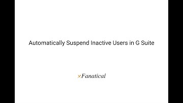 Automatically suspend inactive users in G Suite