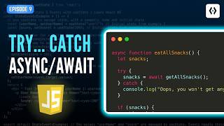 Asynchronous JavaScript #9 – Try...Catch with Async/Await | JavaScript Error Handling