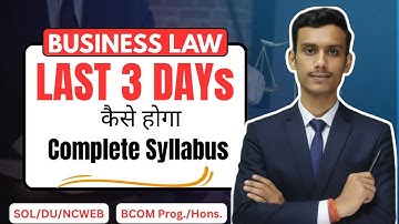 LAST 3 DAYS BUSINESS LAW How to COVER EASY WAY ✅B.Com( P/H) Sem -1st /DU SOL #sol🔥1 SHOT LIVE NOW🔥