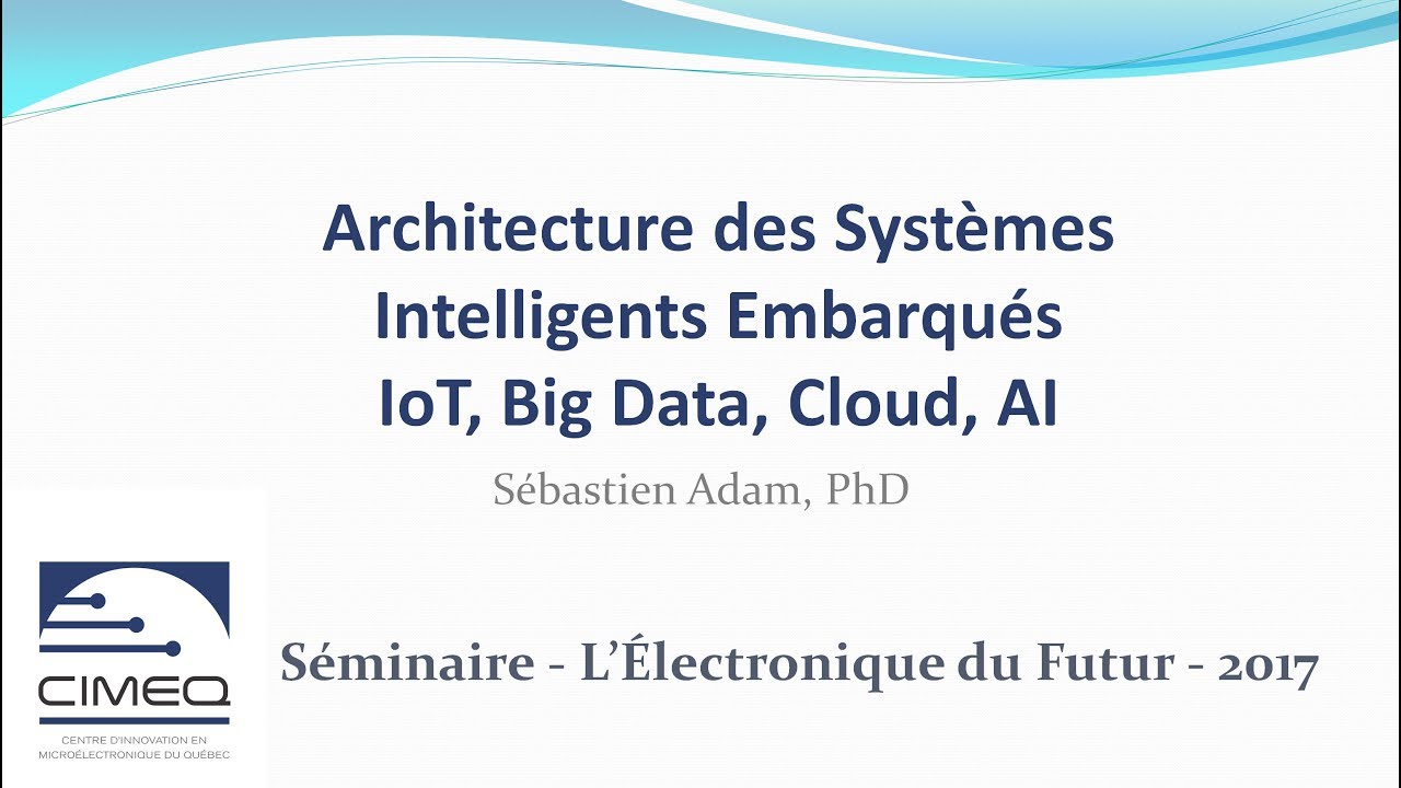 Architecture des Systèmes Intelligents Embarqués - IoT, Big Data, Cloud ...