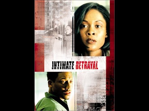 Intimate Betrayal (1999) Romance, Thriller